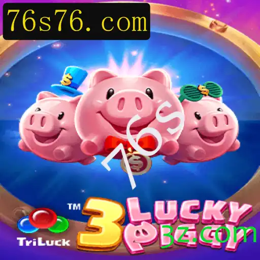 3LUCKYPIGGY: Explorando o Novo Fenômeno dos Jogos com 76s